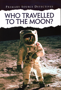 Book Cover for Who Travelled to the Moon? by Neil Morris