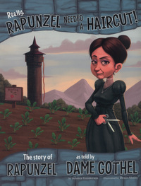 Book Cover for Really, Rapunzel Needed a Haircut! by Jessica Gunderson