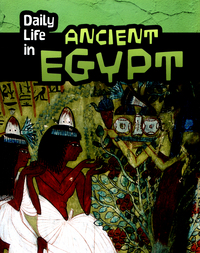 Book Cover for Daily Life in Ancient Egypt by Don Nardo