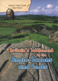 Book Cover for Britain's Settlement by the Anglo-Saxons and Scots by Claire Throp