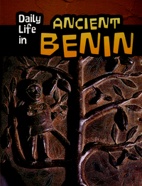 Book Cover for Daily Life in Ancient Benin by Paul Mason