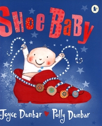 Book Cover for Shoe Baby by Joyce Dunbar, Polly Dunbar