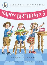 Book Cover for Happy Birthday X 3 by Libby Gleeson, David Cox