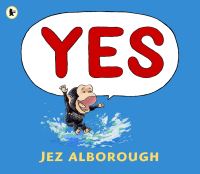 Book Cover for Yes by Jez Alborough
