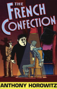 Book Cover for The French Confection by Anthony Horowitz