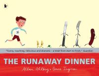 Book Cover for The Runaway Dinner by Allan Ahlberg, Bruce Ingman