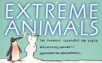 Book Cover for Extreme Animals by Nicola Davies, Neal Layton