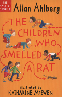 Book Cover for The Children Who Smelled a Rat by Allan Ahlberg, Katharine McEwen