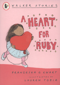 Book Cover for A Heart for Ruby by Franzeska G Ewart, Lauren Tobia