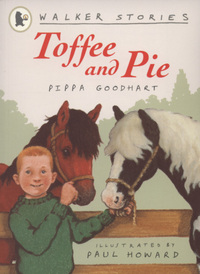 Book Cover for Toffee and Pie by Pippa Goodhart, Paul Howard