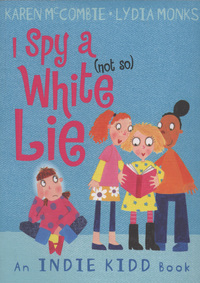 Book Cover for I Spy a (Not So) White Lie by Karen McCombie, Lydia Monks