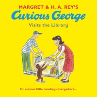 Book Cover for Margret & H.A. Rey's Curious George Visits the Library by Margret Rey, H A Rey, Martha Weston