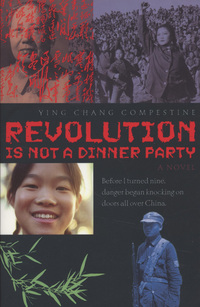 Book Cover for Revolution Is Not a Dinner Party by Ying Chang Compestine
