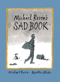 Book Cover for Michael Rosen's Sad Book by Michael Rosen