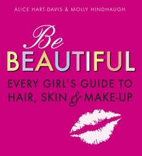 Book Cover for Be Beautiful by Alice HartDavis, Molly Hindhaugh