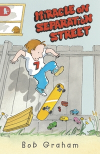 Book Cover for Miracle on Separation Street by Bob Graham
