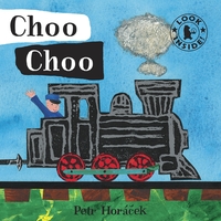 Book Cover for Choo Choo by Petr Horácek