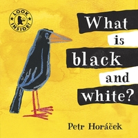 Book Cover for What Is Black and White? by Petr Horácek