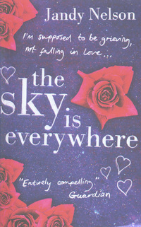 Book Cover for The Sky Is Everywhere by Jandy Nelson