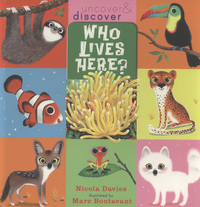 Book Cover for Who Lives Here? by Nicola Davies, Marc Boutavant