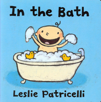 Book Cover for In the Bath by Leslie Patricelli