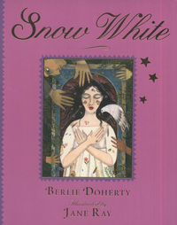 Book Cover for Snow White by Berlie Doherty, Jane Ray