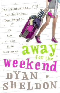Book Cover for Away for the Weekend by Dyan Sheldon