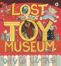 Book Cover for Lost in the Toy Museum by David Lucas