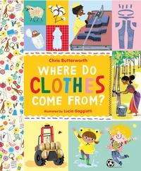Book Cover for Where Do Clothes Come From? by Christine Butterworth