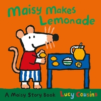 Book Cover for Maisy Makes Lemonade by Lucy Cousins