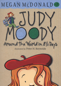 Book Cover for Judy Moody Around the World in 8 1/2 Days by Megan McDonald, Peter H Reynolds