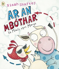 Book Cover for Ar an Mbothar Le Mavis Agus Marge by Niamh Sharkey