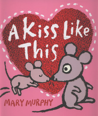 Book Cover for A Kiss Like This by Mary Murphy