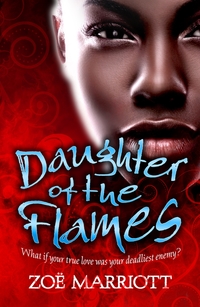 Book Cover for Daughter of the Flames by Zoë Marriott