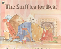 Book Cover for The Sniffles for Bear by Bonny Becker, Kady MacDonald Denton