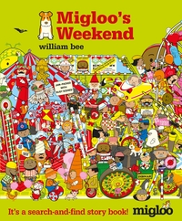 Book Cover for Migloo's Weekend by William Bee