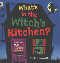Book Cover for What's in the Witch's Kitchen? by Nick Sharratt