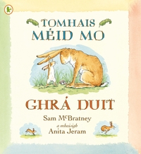 Book Cover for Tomhais Méid Mo Ghrá Duit by Sam McBratney, Anita Jeram