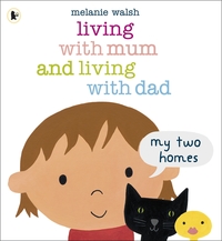 Book Cover for Living With Mum and Living With Dad by Melanie Walsh