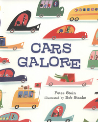 Book Cover for Cars Galore by Peter Stein, Bob Staake