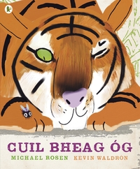 Book Cover for Cuil Bheag Óg by Michael Rosen