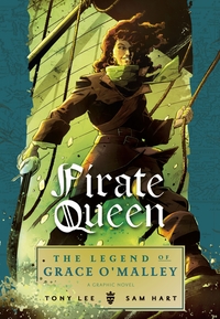 Book Cover for Pirate Queen by Tony Lee, Tarsis Cruz, Flavio Costa