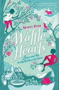 Book Cover for Waffle Hearts by Maria Parr