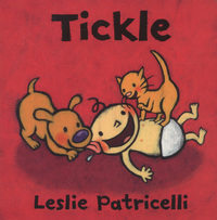 Book Cover for Tickle by Leslie Patricelli