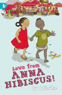Book Cover for Love from Anna Hibiscus! by Atinuke