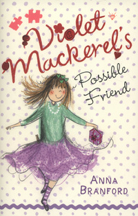Book Cover for Violet Mackerel's Possible Friend by Anna Branford