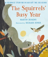 Book Cover for The Squirrels' Busy Year by Martin Jenkins