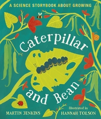 Book Cover for Caterpillar and Bean by Martin Jenkins