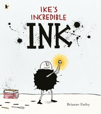 Book Cover for Ike's Incredible Ink by Brianne Farley