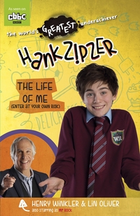 Book Cover for The Life of Me (Enter at Your Own Risk) by Henry Winkler, Lin Oliver